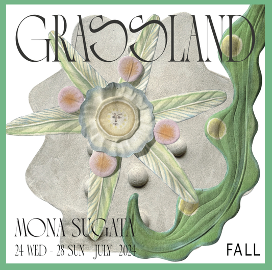 Mona Sugata｜GRASSLAND